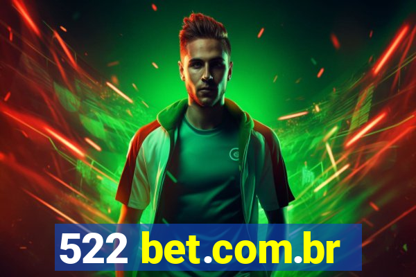 522 bet.com.br